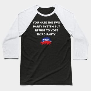 Third Party- Libertarianism Baseball T-Shirt